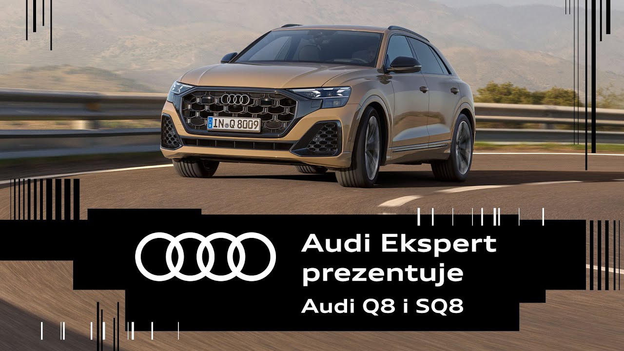 Audi Ekspert Prezentuje: Audi Q8