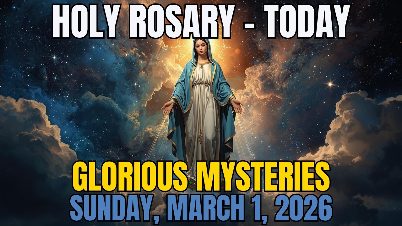 Holy Rosary Today Sunday, March 1, 2026 | Glorious Mysteries | Deep Conversion in Lent