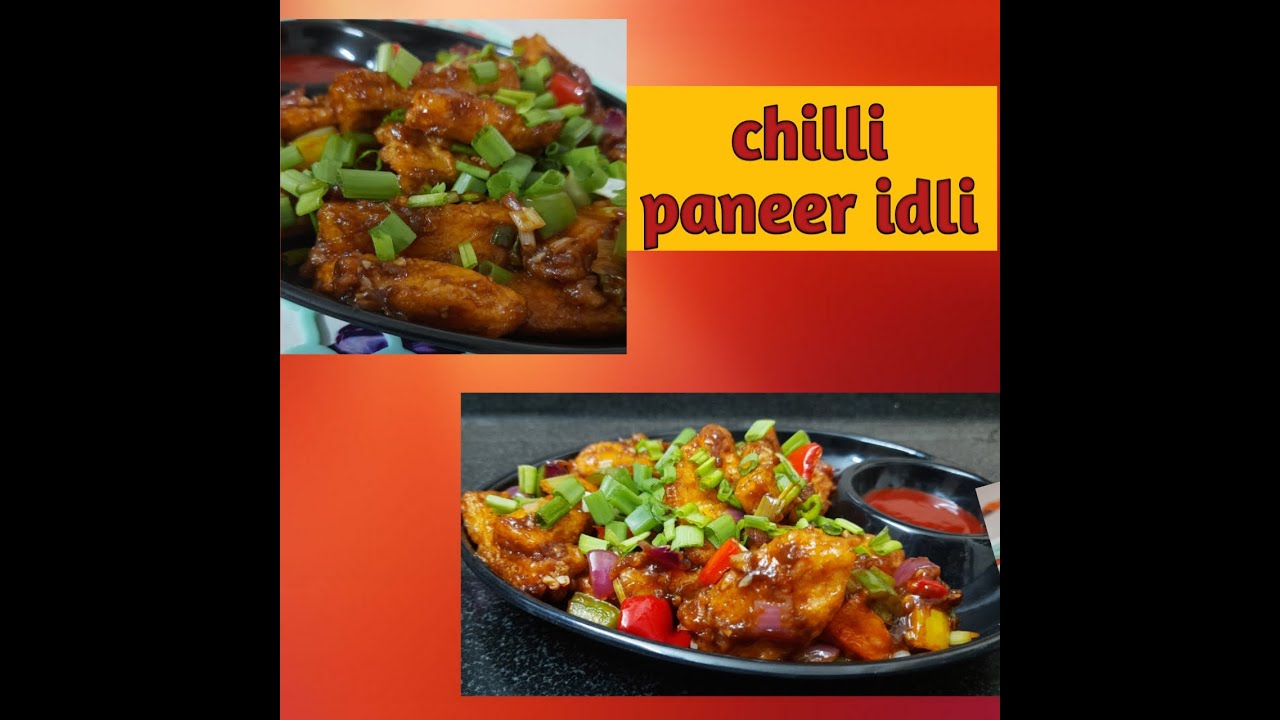 chilli paneer idli