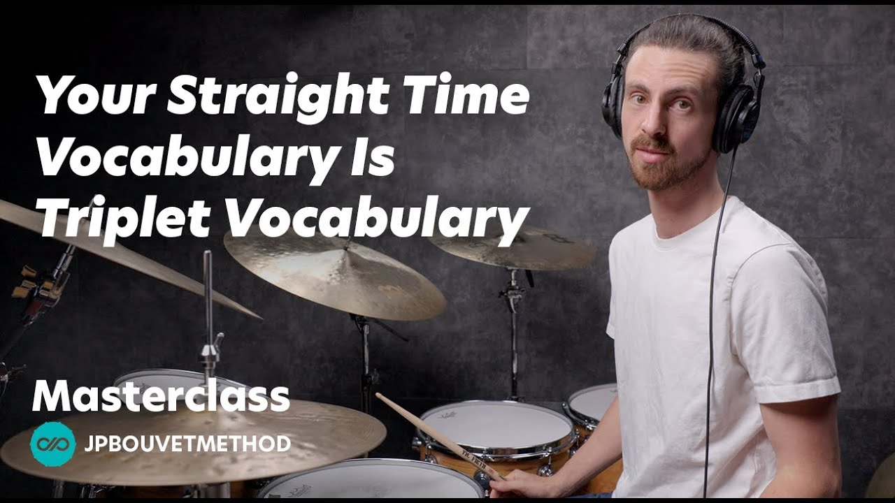 JP Bouvet Masterclass - Convert Your Straight Time Vocabulary Into Triplet Vocabulary