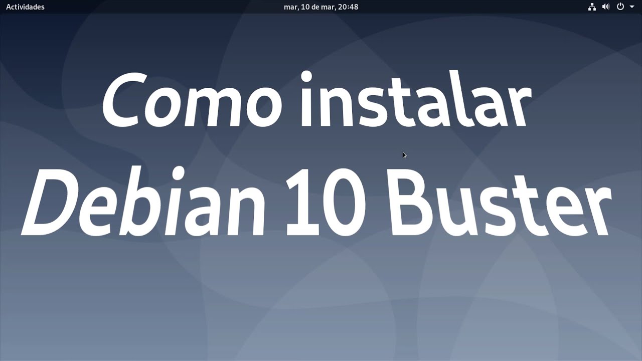 Como Instalar Debian 10 Buster