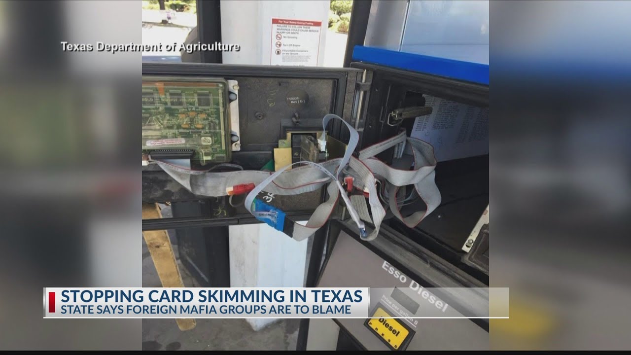 State says foreign mafia groups behind card skimming in Texas
