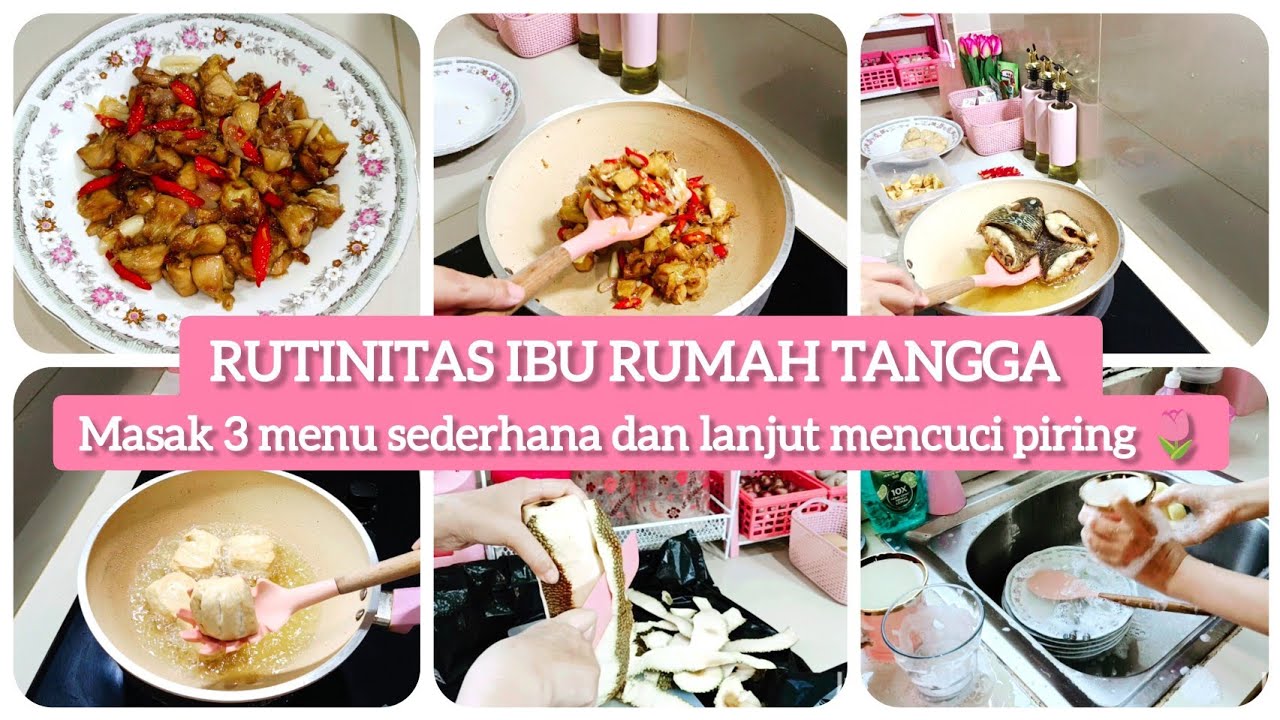 RUTINITAS IRT || MASAK TUMIS KULIT CEMPEDAK,TAHU DAN NILA GORENG || MENCUCI PIRING KOTOR 🌷