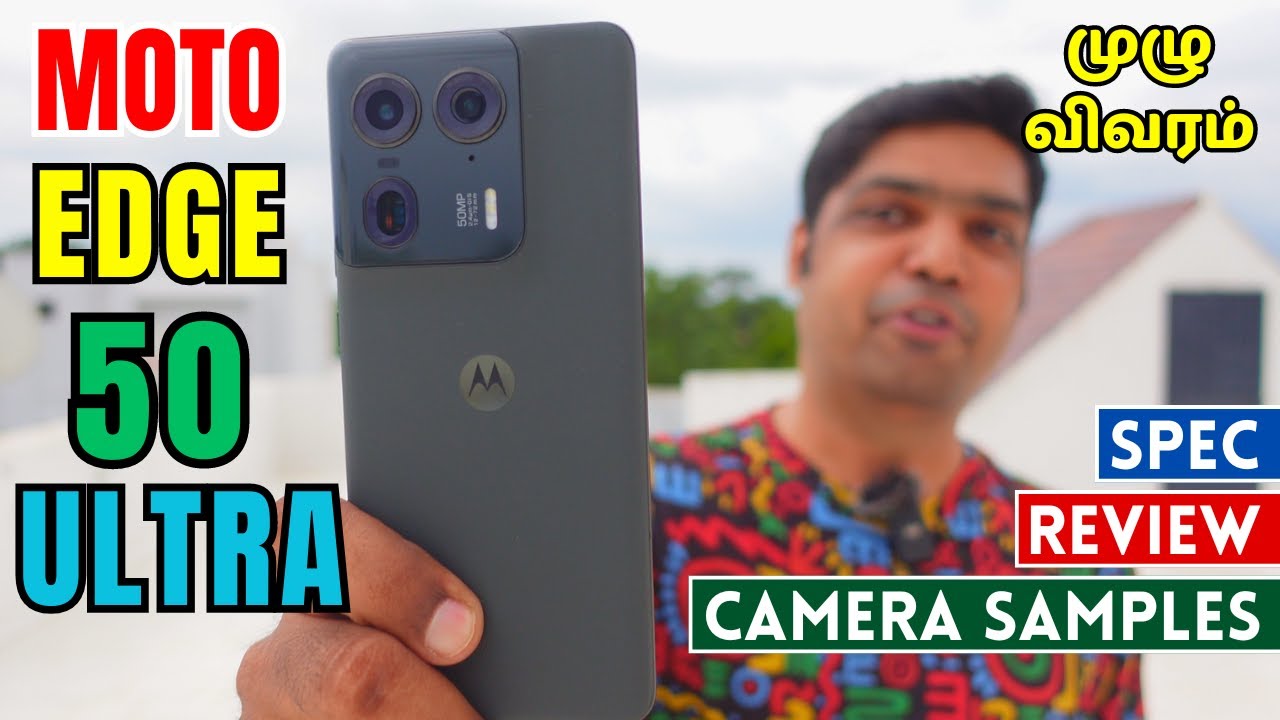 ❤️‍🔥Super Review - Moto Edge 50 Ultra Review in Tamil #techtodaymanoj