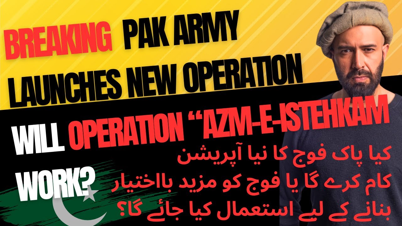 BREAKING - Pak Army Launches New Operation. But Will It Work?