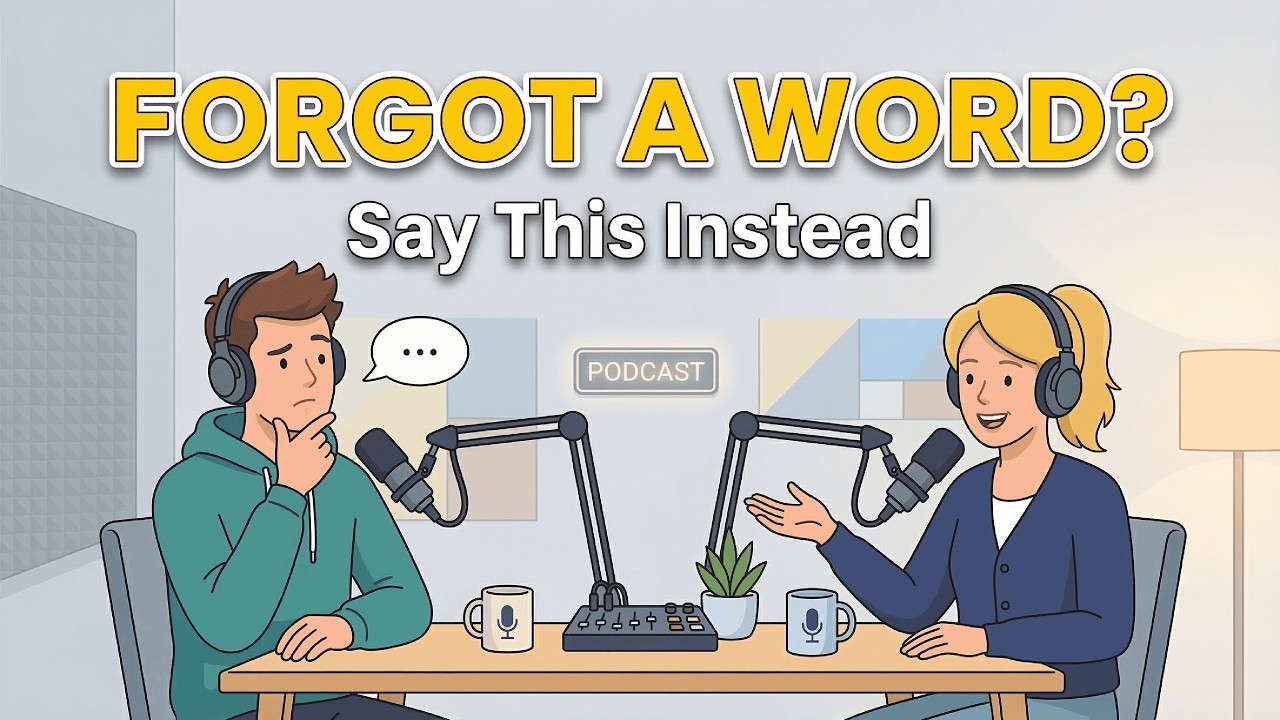 Простая практика английского языка | Что сказать, если вы забыли слово - Улучшите свое произношение