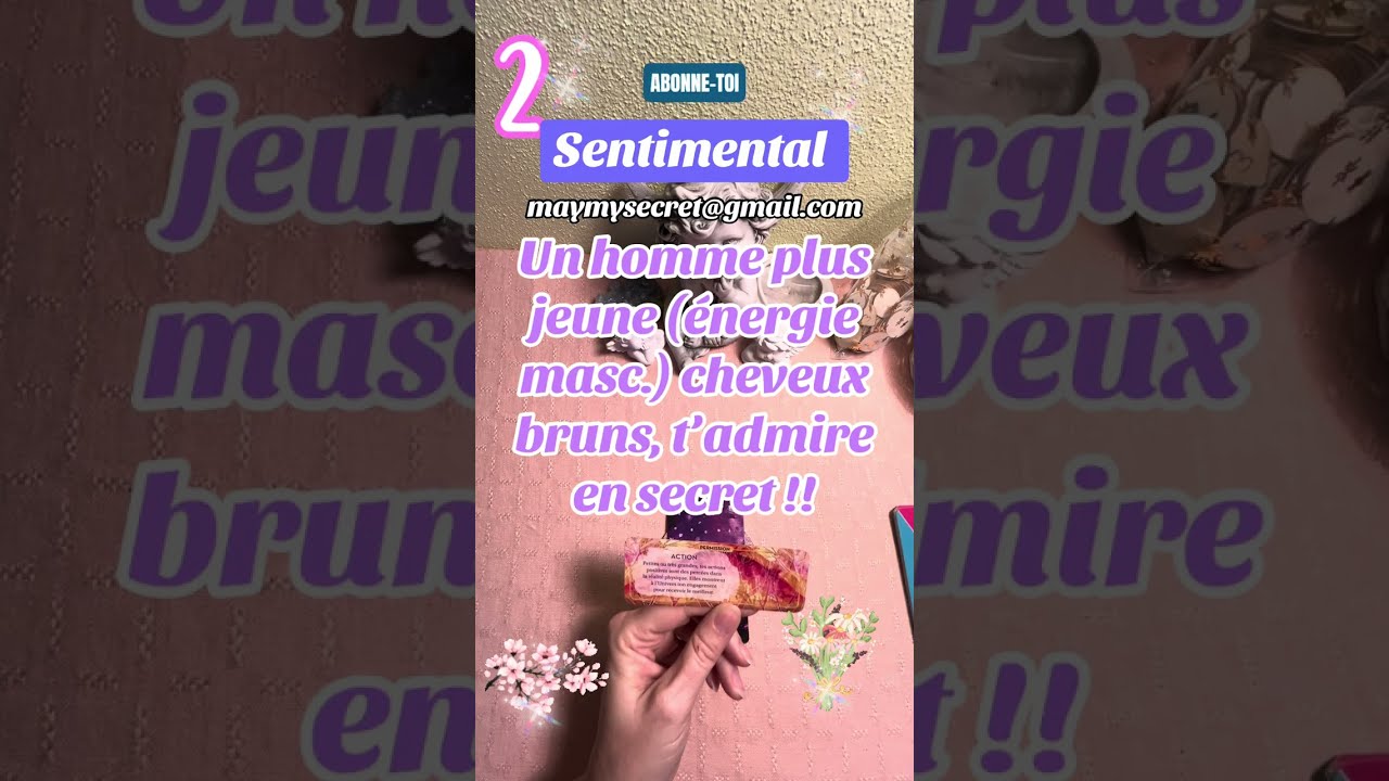 Un homme plus jeune, (énergie masc.) cheveux bruns, t’admire en secret !!!✨❤️