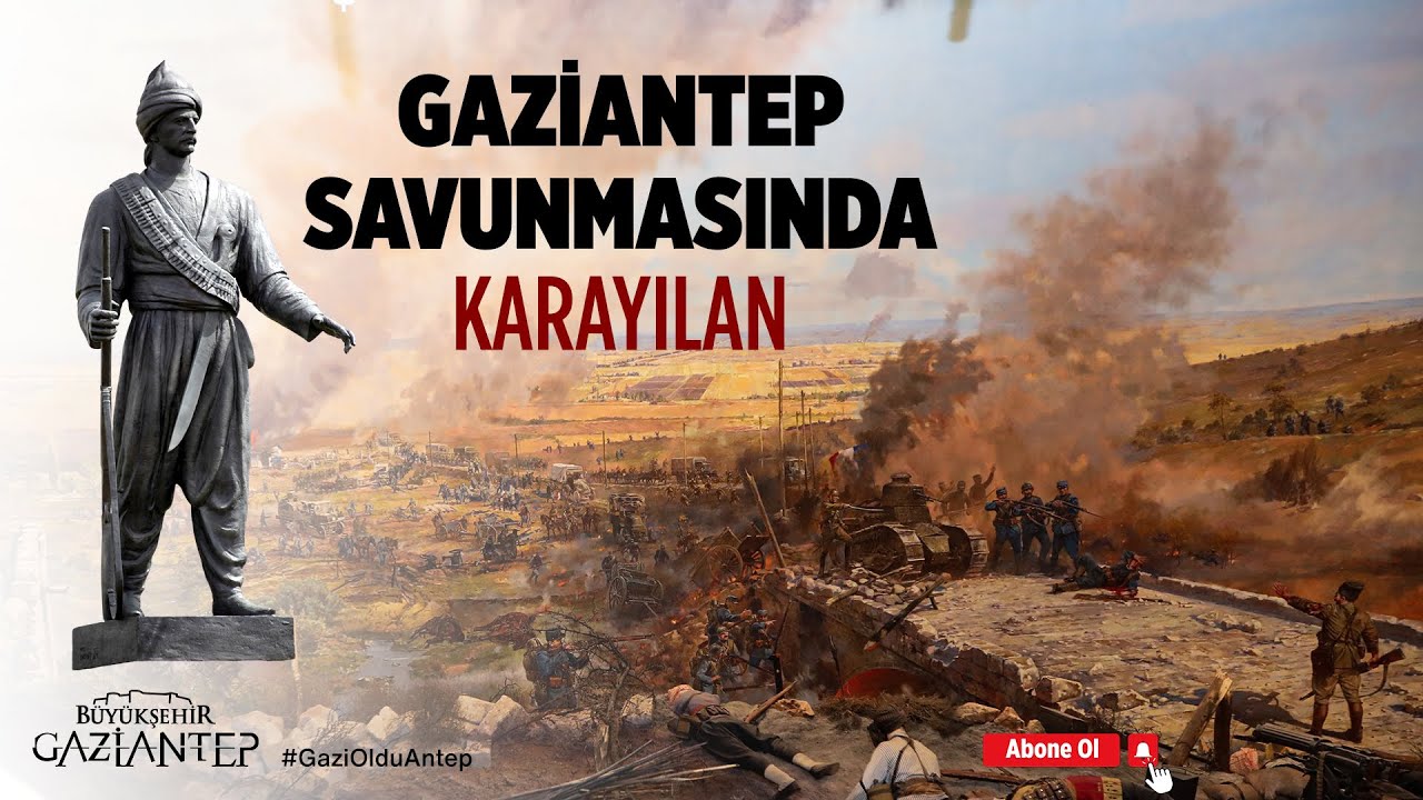Gaziantep Savunmasında Karayılan
