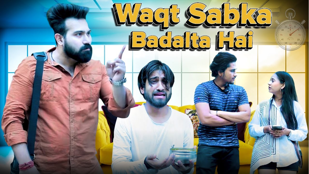 Waqt Sabka Badalta Hai || Vinay Sharma