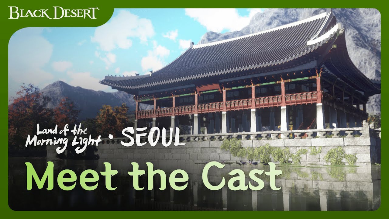 Meet the Cast of Seoul | New Region Update | Black Desert