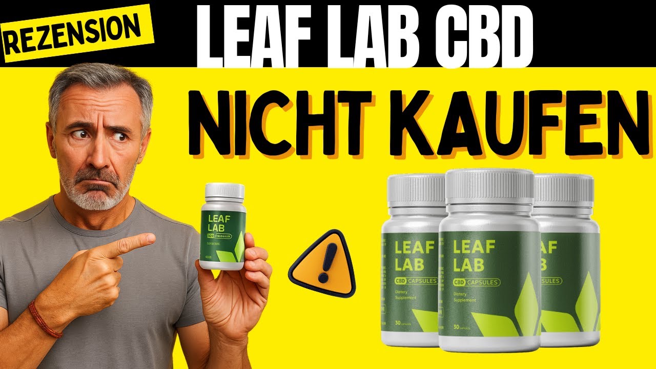 LEAF LAB REZENSION (🚫BETRUG ODER ERFOLG✅) Was Sie über LEAF LAB CBD wissen MÜSSEN Ehrliche Meinung