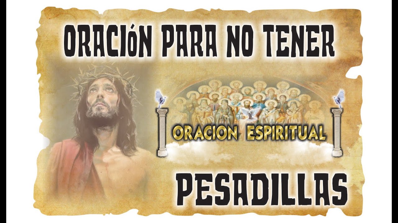 ORACIÓN PARA NO TENER PESADILLAS | ORACIÓN ESPIRITUAL