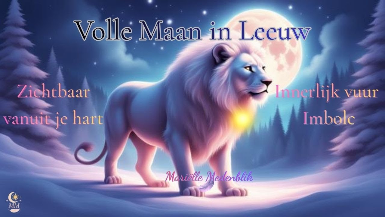 🌕 Volle Maan in Leeuw | Innerlijk Vuur, Zichtbaarheid & Imbolc Energie | #vollemaanmeditatie