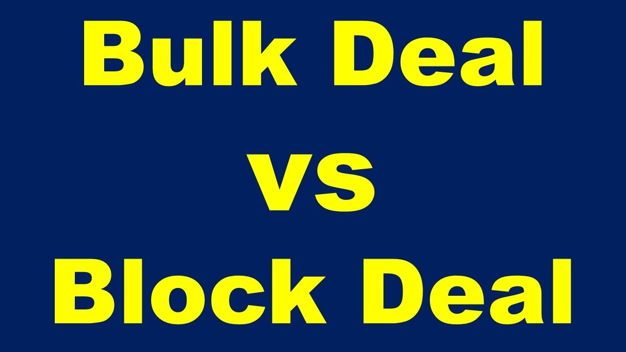 Bulk Deal vs Block Deal | Block Deal kya hai | Block deal in stock market |