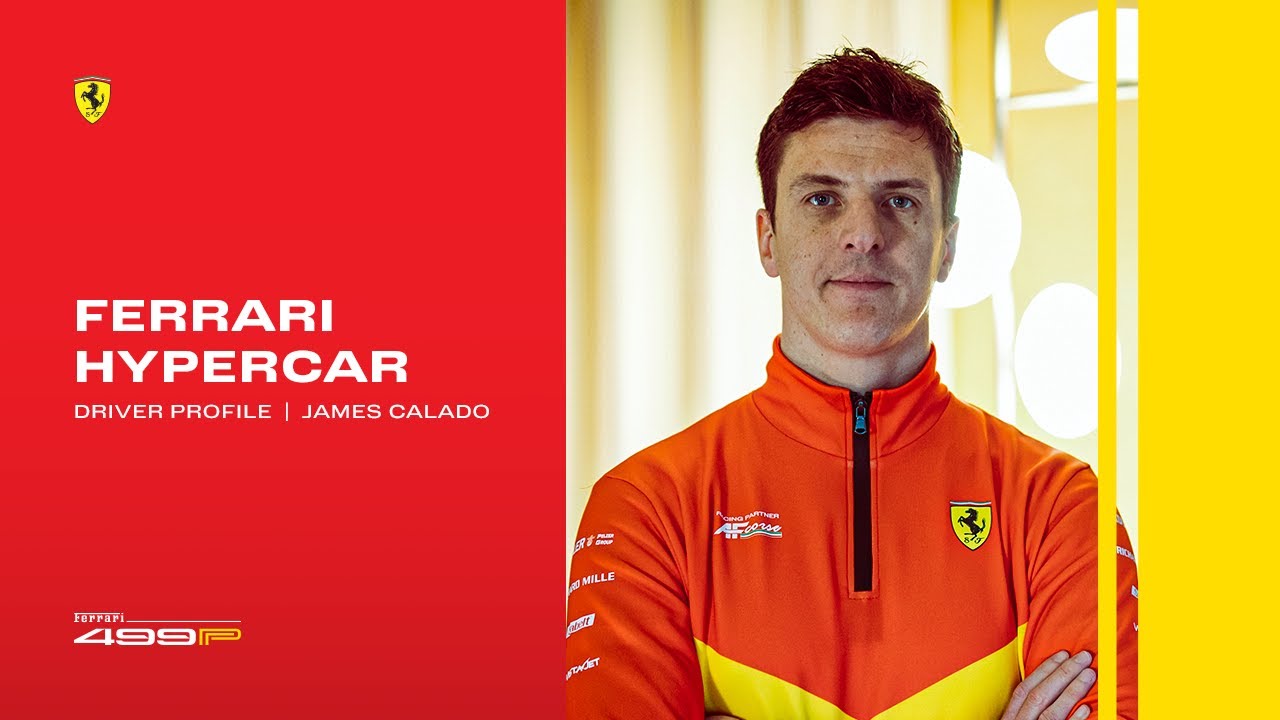 Ferrari Hypercar | Driver Profile: James Calado