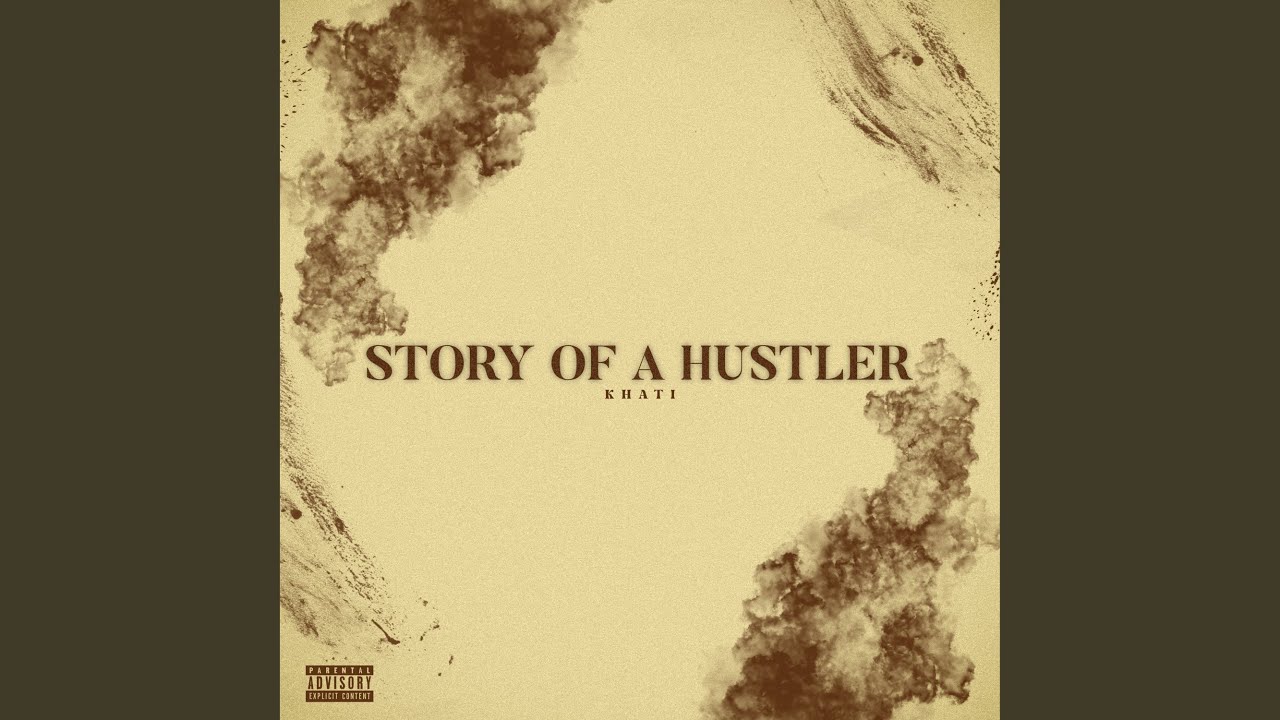 STORY OF A HUSTLER