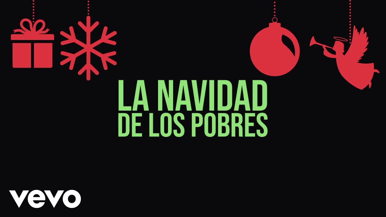 Los Tigres Del Norte - La Navidad De Los Pobres (LETRA)