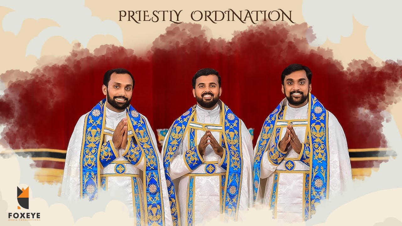 PRIESTLY ORDINATION SYRO-MALANKARA CATHOLIC EPHARCHY OF MAVELIKKARA|2021| APRIL 5