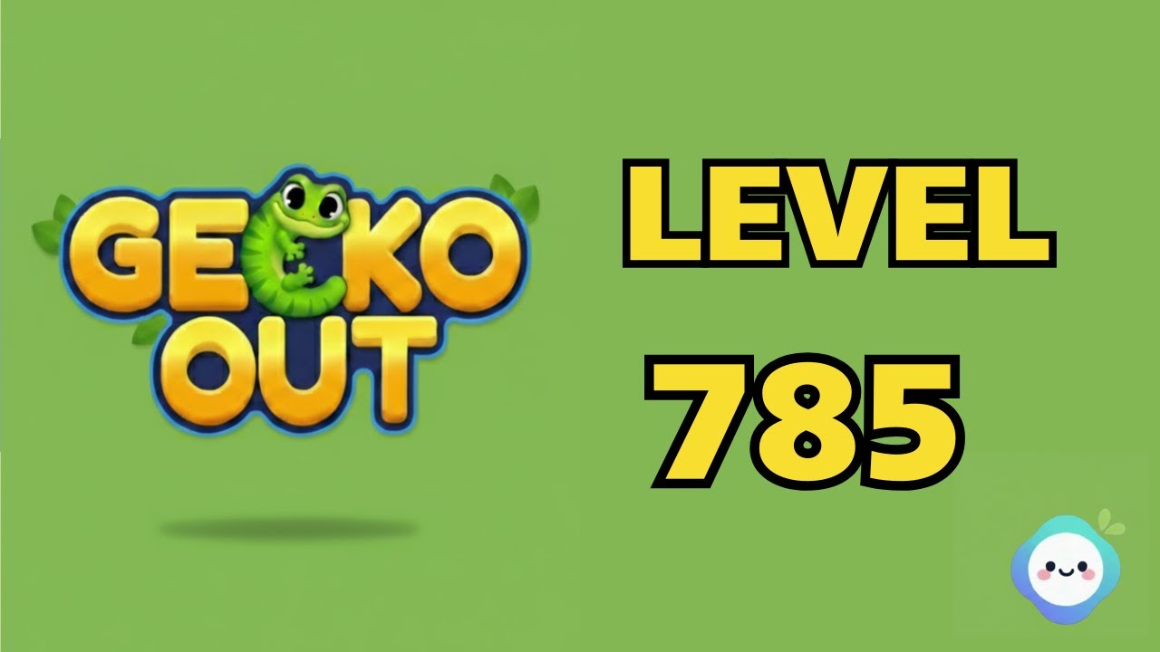 Gecko Out level 785｜章魚Game館 Octopus Game Room