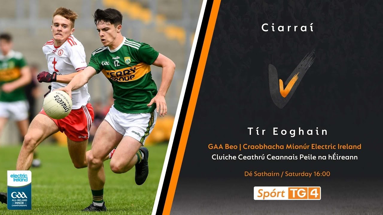 GAA Beo | Ciarraí v Tír Eoghain (Kerry v Tyrone U17)