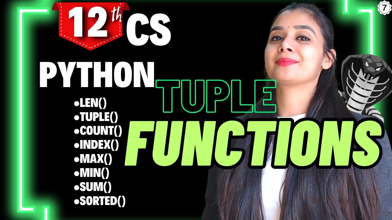 Python Tuple | All the Functions | Class 12 Computer Science
