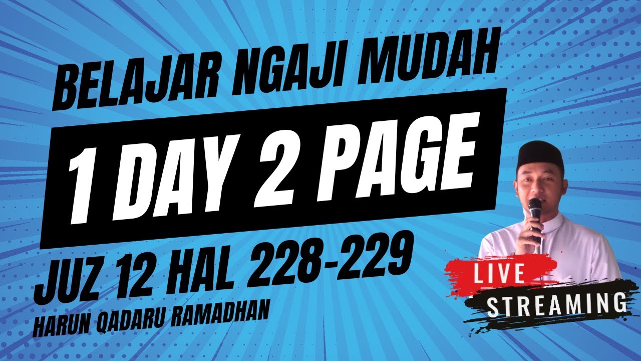 🔴 LIVE NGAJI JUZ 12 - HALAMAN 228-229