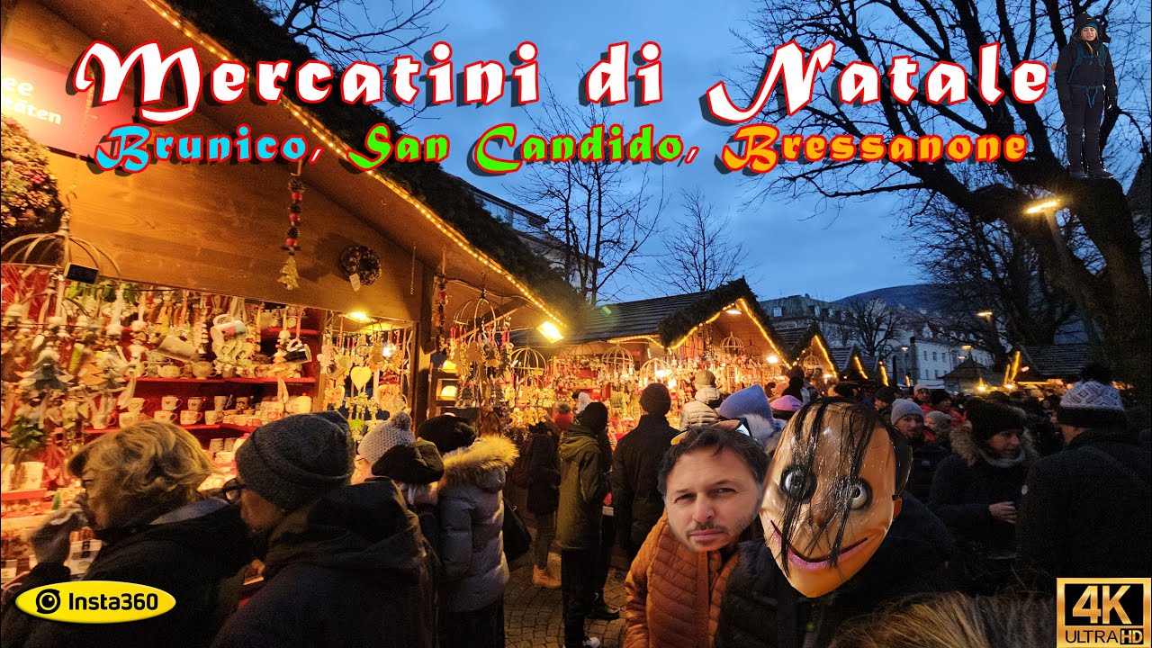 Mercatini di Natale in Alto Adige  (Insta360-4K)