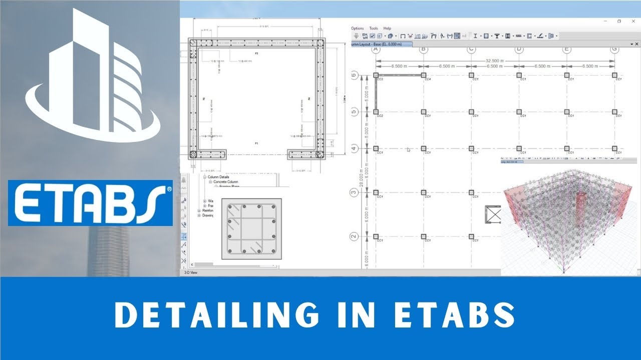 CSI ETABS Course - 23 Detailing in ETABS and how to read drawings generated