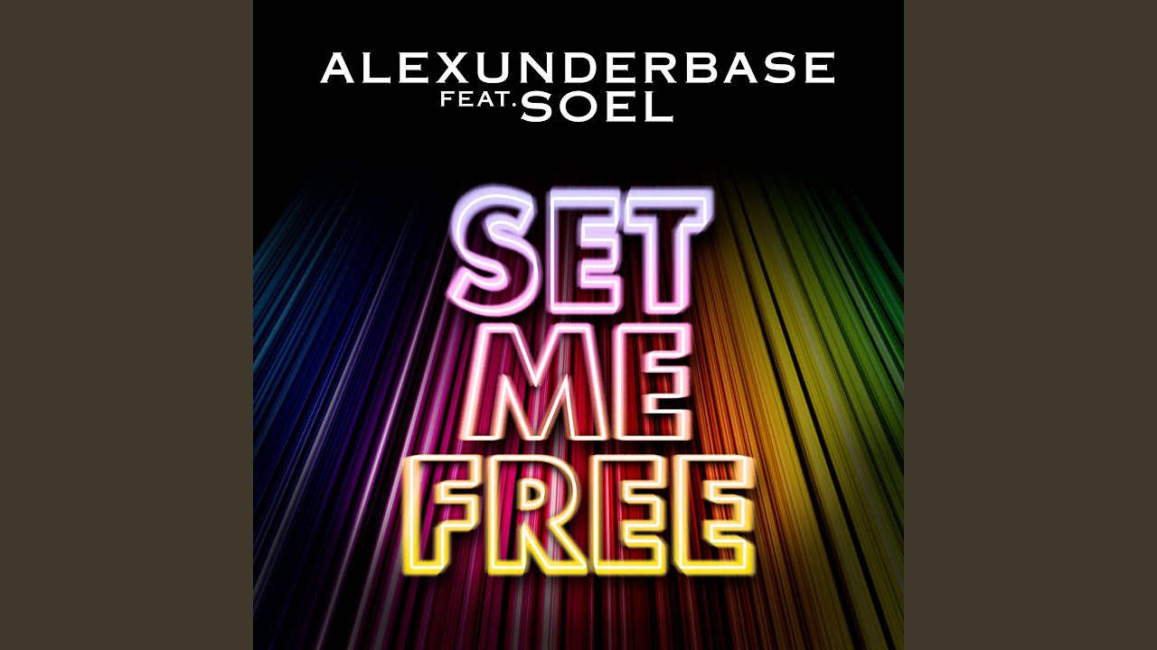 Set Me Free (Radio Edit)
