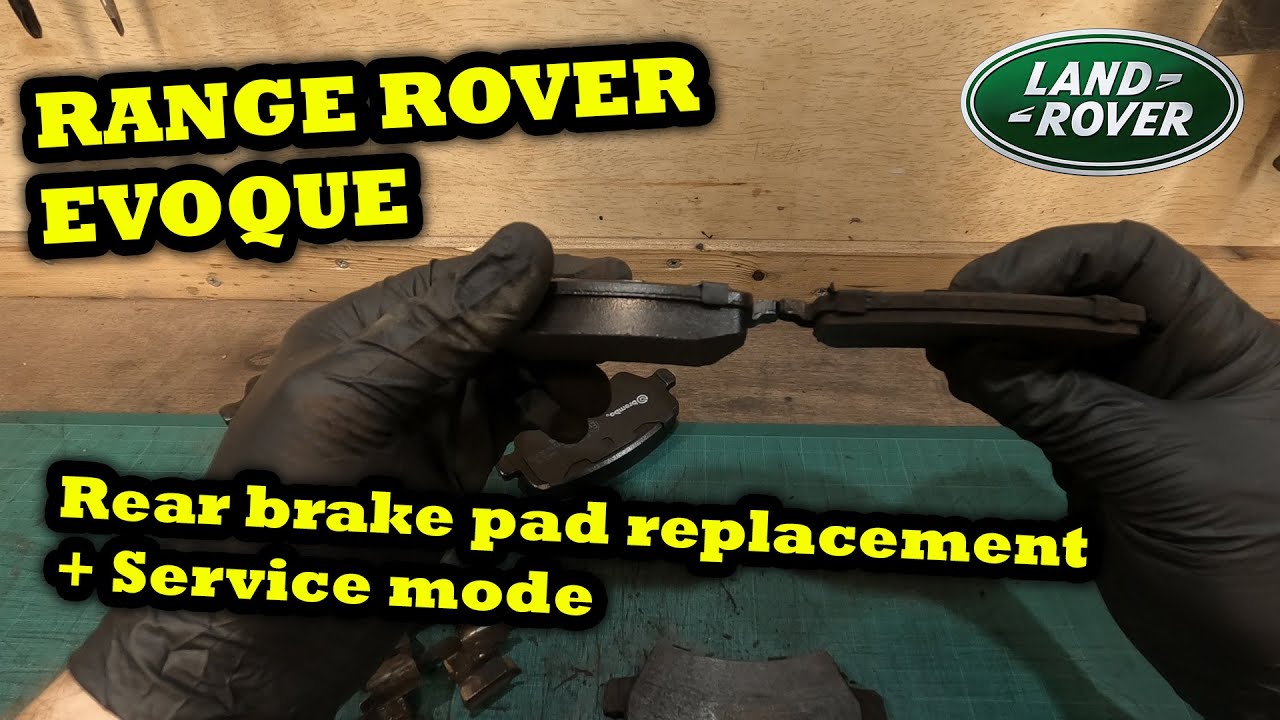 Замена/установка задних тормозных колодок Range Rover Evoque + режим обслуживания стояночного тор...