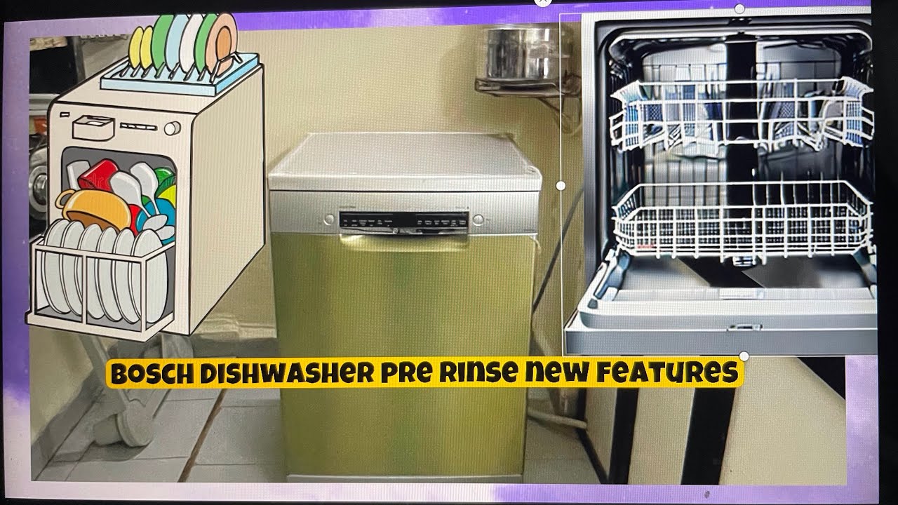 Bosch Dishwasher (pre rinse )new features I love that ❤️