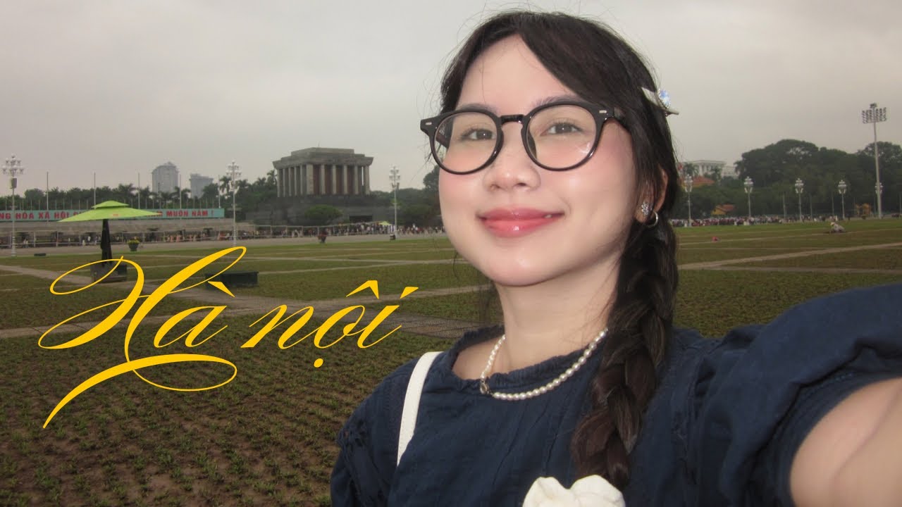 Vlog 8 | Một ngày Lang Thang Thủ Đô Hà Nội 