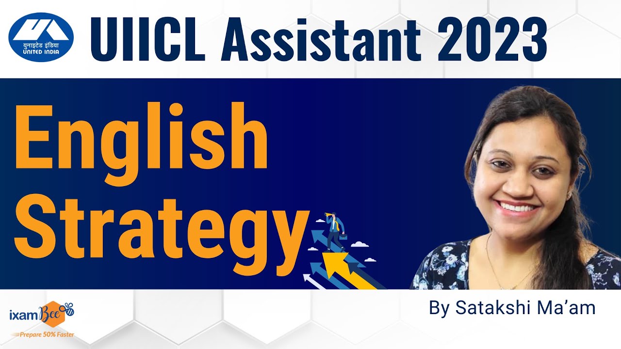 UIIC Assistant 2023 || English Strategy for UIICL Assistant || By Satakshi Mam