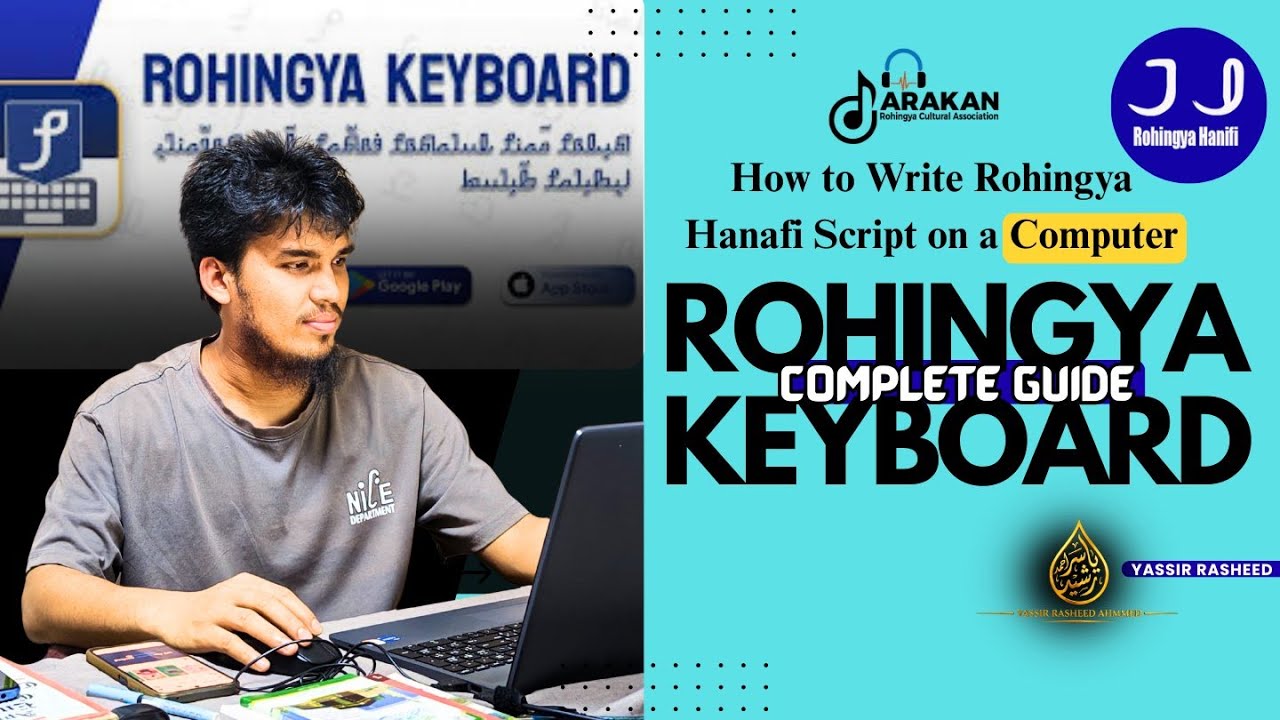 How to Write Rohingya Hanafi Script on a Computer | Complete Step-by-Step Guide | Yassir Rasheed