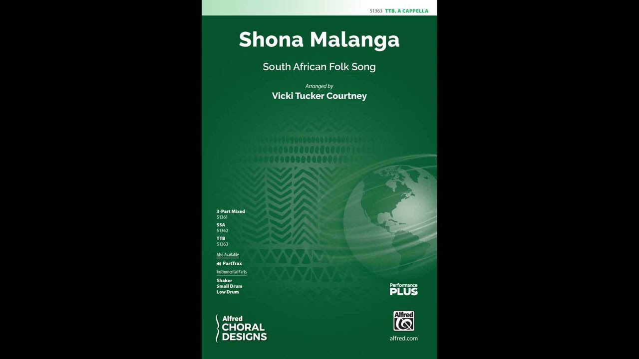 Shona Malanga (TTB), arr. Vicki Tucker Courtney - Score & Sound