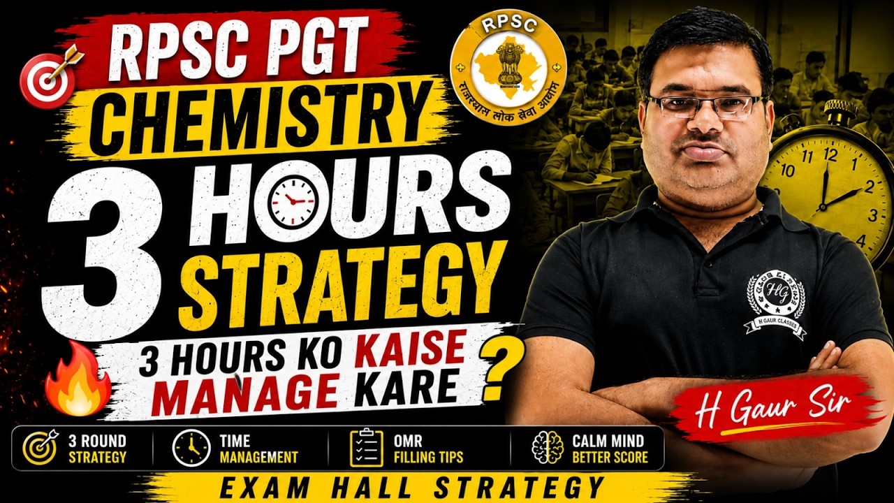 RPSC PGT Chemistry Exam Hall Strategy 🔥 | 3 Hours Ko Kaise Manage Kare?