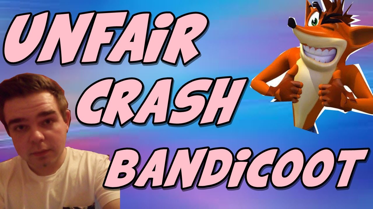 UNFAIR CRASH BANDICOOT (WYZWANIE OD KAROLEQ95)