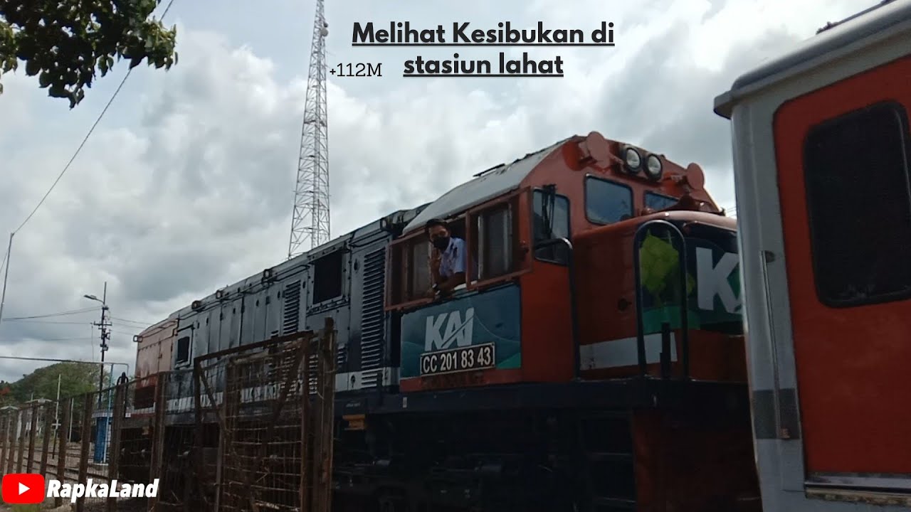 Melihat Kesibukan Di Stasiun Lahat +112M