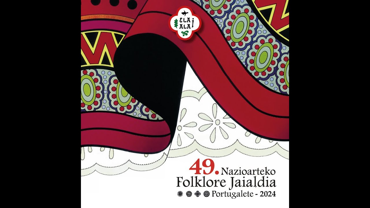 49. NAZIOARTEKO FOLKLORE JAIALDIA PORTUGALETE - UZTAILAK 23