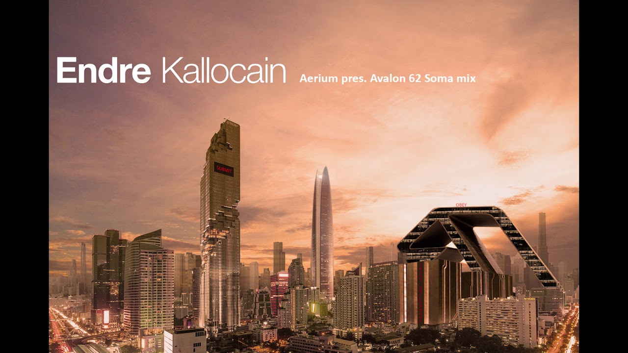 Endre - Kallocain (Aerium pres. Avalon 62 Soma mix)