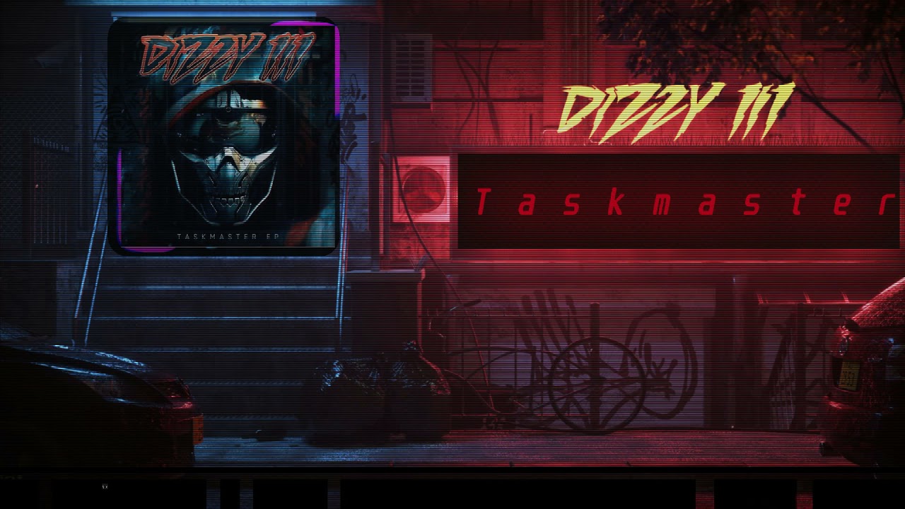 DIZZY III - Taskmaster [Bassclash]
