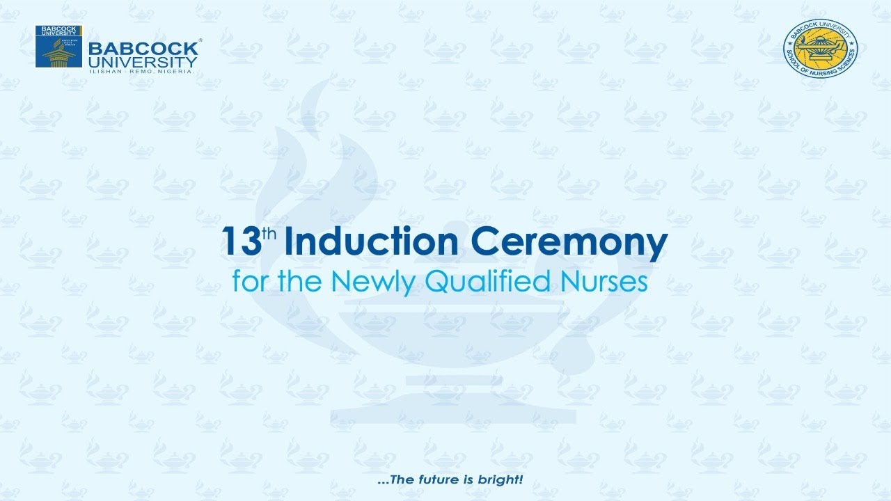 13th Induction Ceremony for the Newly Qualified Nurses of Babcock University