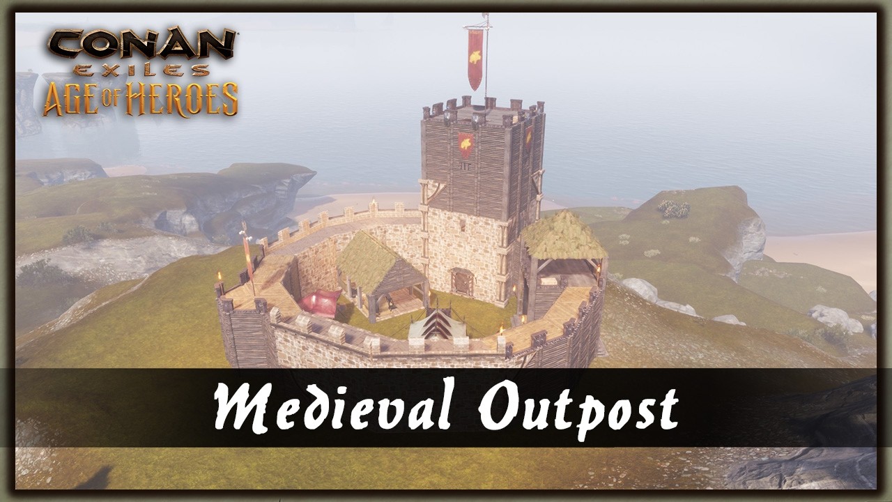 HOW TO BUILD A MEDIEVAL OUTPOST [SPEED BUILD] - CONAN EXILES