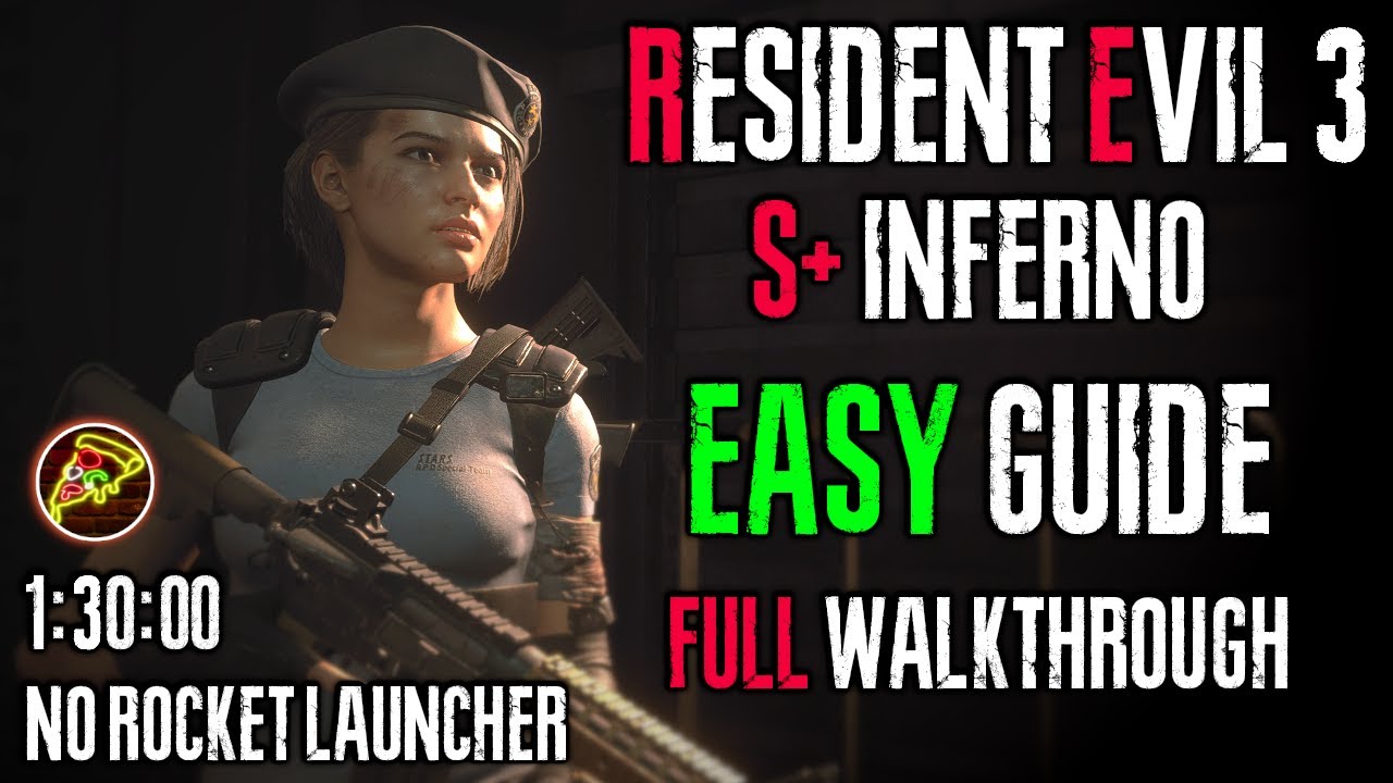 RESIDENT EVIL 3 REMAKE INFERNO S RANK GUIDE (NO INFINITE LAUNCHER)