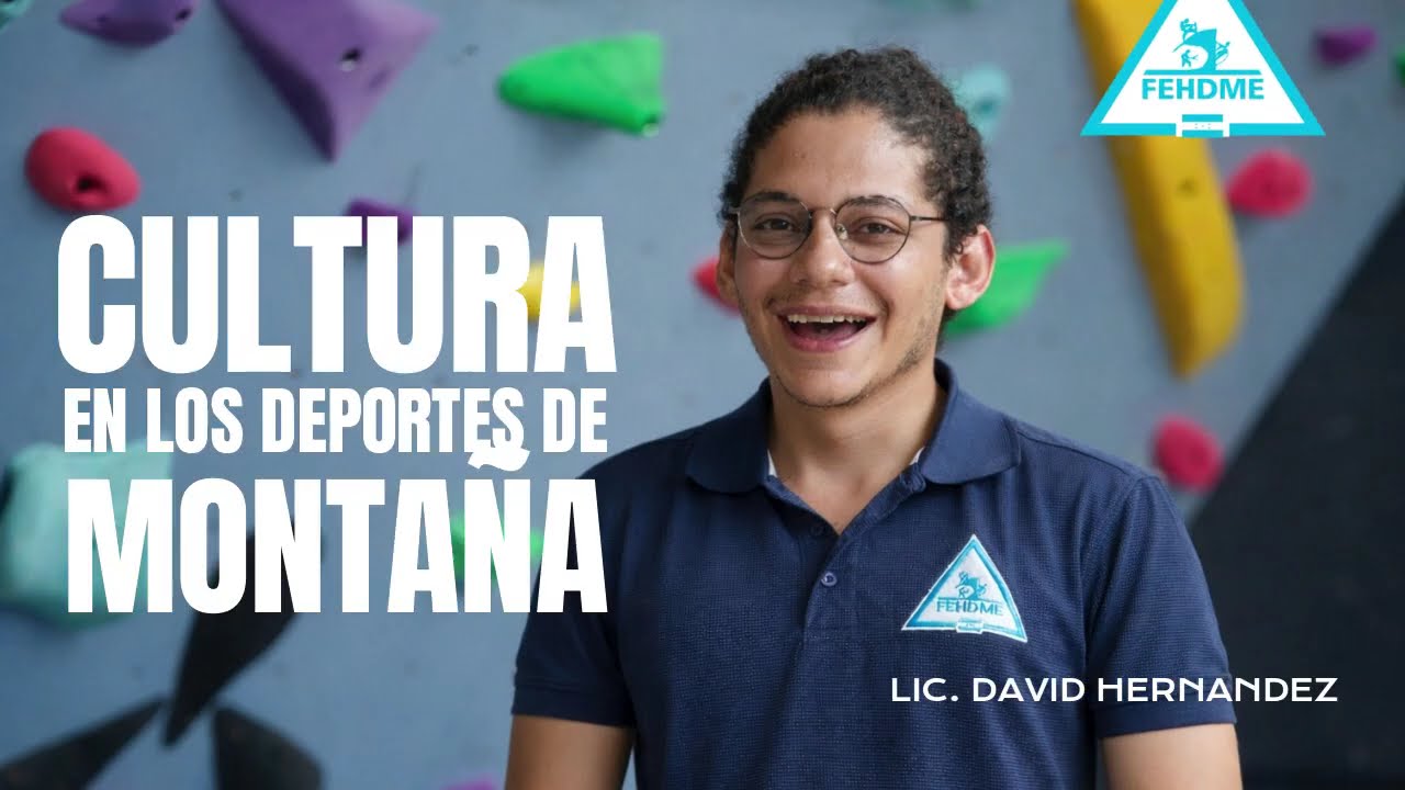 Cultura en los Deportes de Montaña por David Hernandez FEHDME