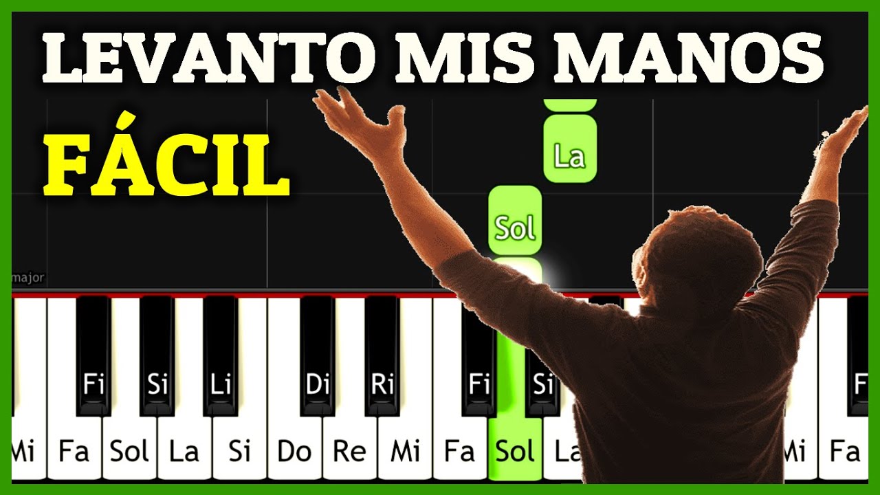 LEVANTO MIS MANOS Piano Tutorial Fácil Synthesia // Como tocar Alabanza de Adoración Piano Facil