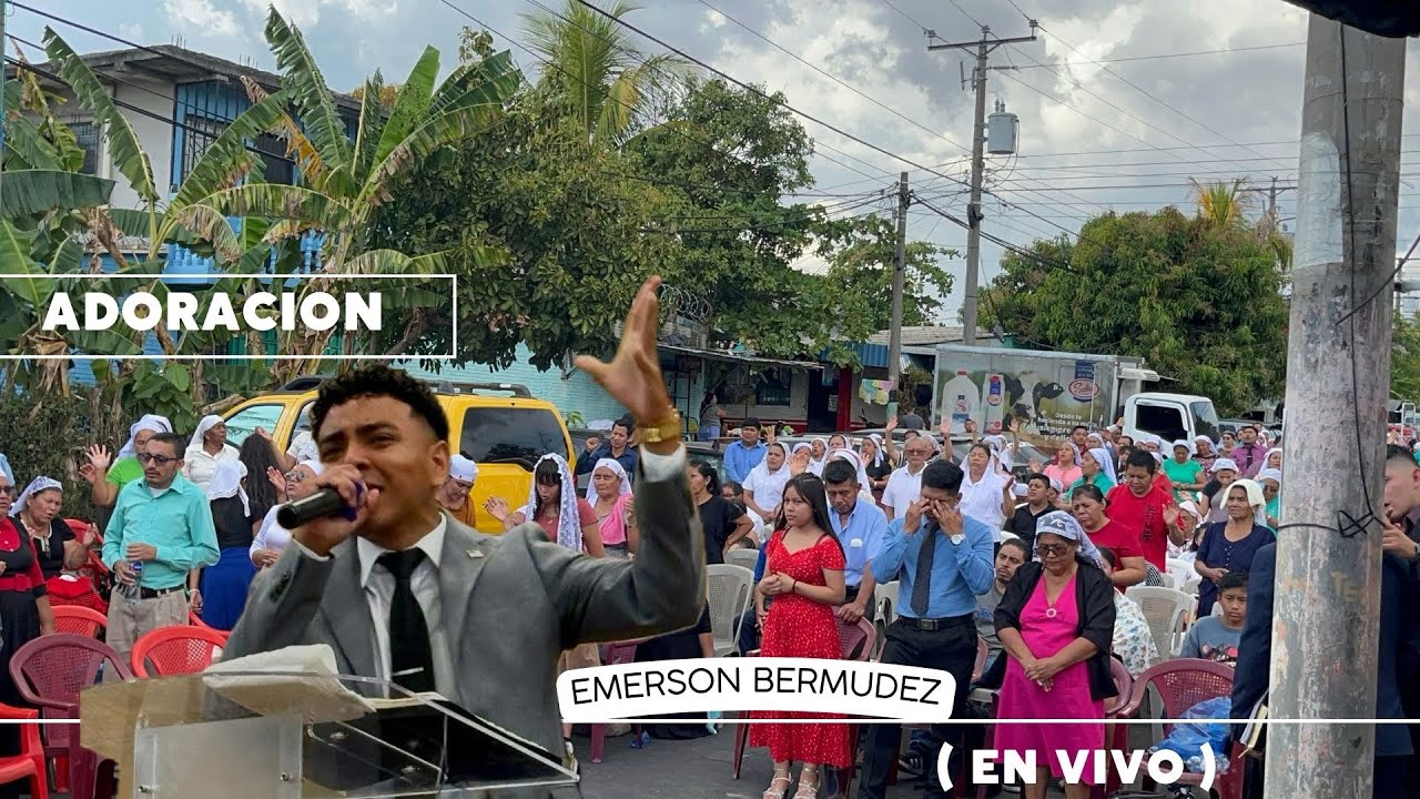 Adoración Emerson Bermudez 🔥⚔️