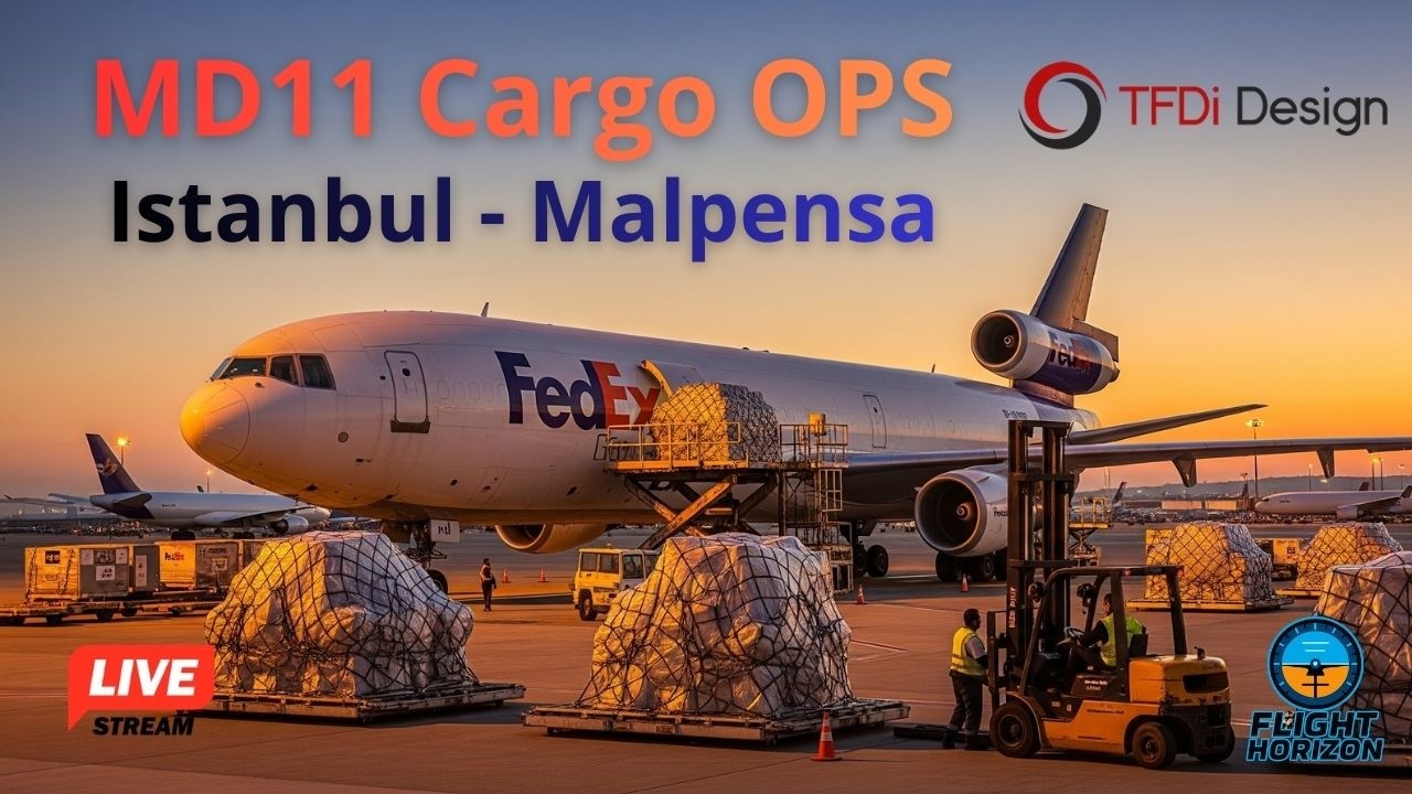 🔴 LIVE | MD-11 FedEx Cargo OPS con TFDi Design | Istanbul → Malpensa | Prima volta sull'MD-11!