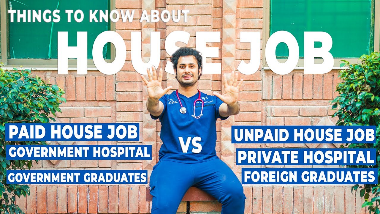Things to know about House Job in Pakistan | Q&A