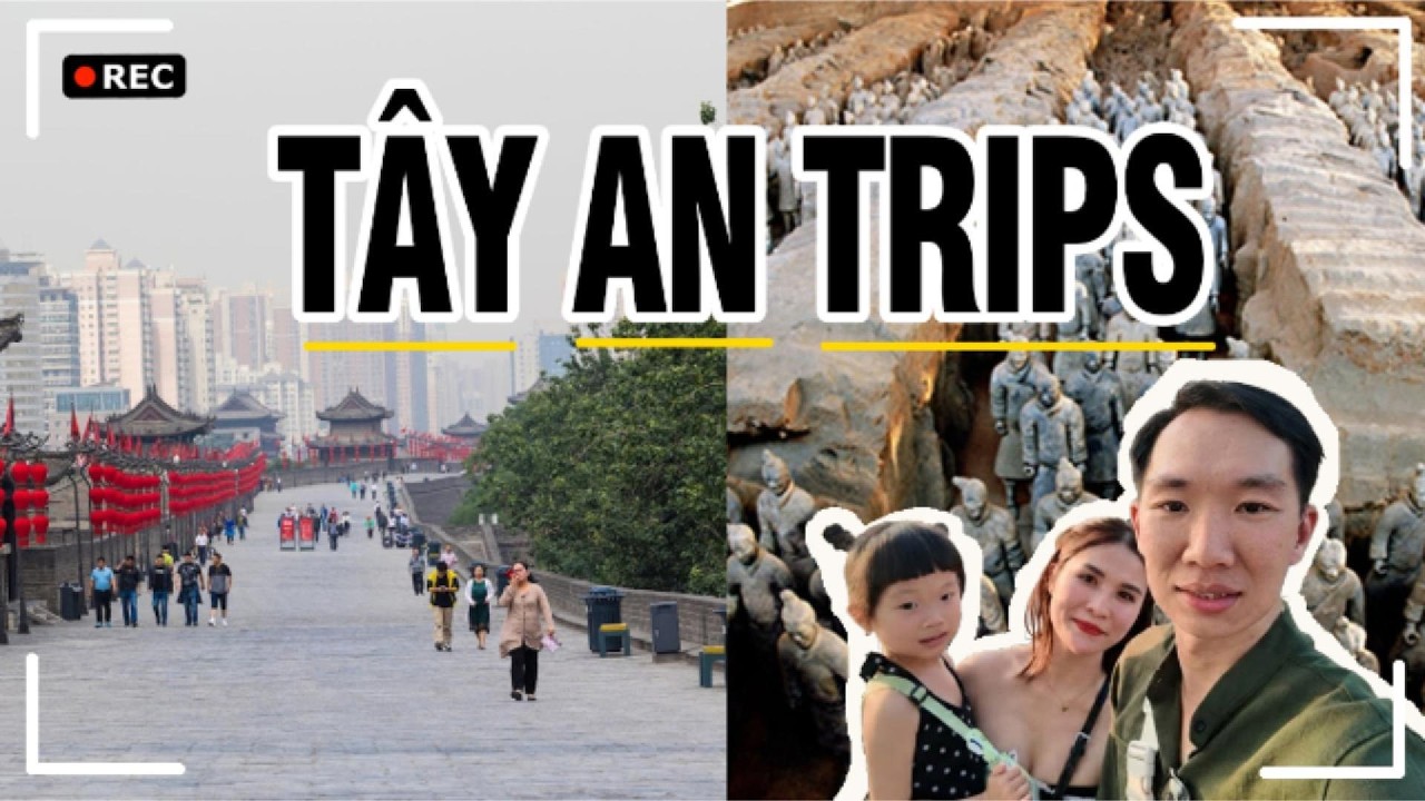 TÂY AN TRIPS - Tháng 6/2025